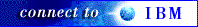 connecttoibm.gif (10122 bytes)